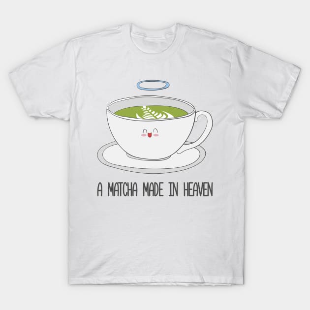 Matcha Made In Heaven- Matcha Tea T-Shirt by Dreamy Panda Designs